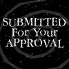 undefined Submitted For Your Approval - A Twilight Zone Podcast