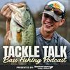 undefined Tackle Talk - Bass Fishing Podcast
