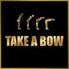 undefined Take A Bow