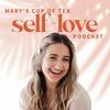 undefined Mary's Cup of Tea: the Self Love Podcast for Women