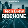 undefined Tech Brew Ride Home