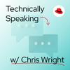 undefined Technically Speaking with Chris Wright