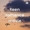 undefined teen romance movie