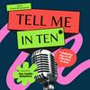 undefined Tell Me in Ten by TELL Public Relations -- Publicity and Visibility Strategy for Entrepreneurs