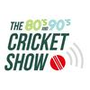 undefined The 80s and 90s Cricket Show