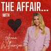 undefined The Affair…with Anna Williamson