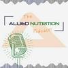 undefined The Allied Nutrition Podcast