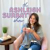 undefined The Ashleigh Surratt Show