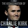 undefined The Assassination of Charlie Kirk