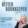 undefined The Better Bookkeeper Show