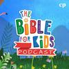 undefined The Bible for Kids Podcast