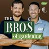 undefined The Bros Of Gardening