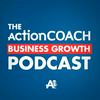 undefined The ActionCOACH Business Growth Podcast