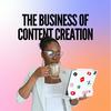 undefined The Business of Content Creation
