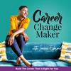 undefined Career Change Maker | Career Clarity, Career Opportunities, Career Pivots, Burnout, Corporate Job, Portfolio Career