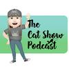 undefined The Cat Show Podcast