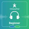 undefined ChinesePod - Beginner