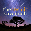 undefined The Cosmic Savannah