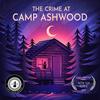 undefined The Crime at Camp Ashwood