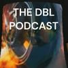 undefined THE DBL PODCAST