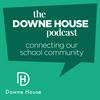 undefined The Downe House Podcast