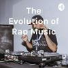 undefined The Evolution of Rap Music