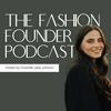 undefined The Fashion Founder Podcast