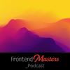 undefined The Frontend Masters Podcast