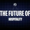 undefined The Future of Hospitality