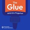 undefined The Glue, with Eric Fingerhut