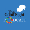undefined The Good Sight Podcast