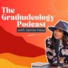 undefined The Gratitudeology™ Podcast with Jamie Hess
