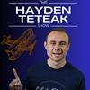 undefined The Hayden Teteak Show