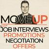 undefined MoveUp: Job Interviews, Negotiation, Promotions, Offers, Careers