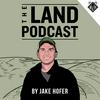 undefined The Land Podcast - The Pursuit of Land Ownership and Investing