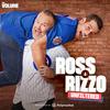 undefined Ross and Rizzo Unfiltered