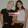 undefined LuxeGen Podcast