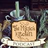 undefined The Magick Kitchen Podcast