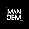 undefined The Man Dem Show