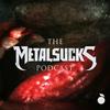 undefined The MetalSucks Podcast