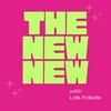 undefined The New New with Lola Kolade