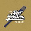 undefined The Next Season Podcast