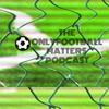 undefined The OnlyFootballMatters Podcast