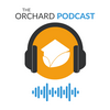 undefined The Orchard Podcast