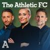 undefined The Athletic FC Podcast