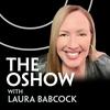 undefined The OShow with Laura Babcock