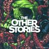 undefined The Other Stories | Sci-Fi, Horror, Thriller, WTF Stories