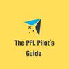 undefined The PPL Pilot’s guide