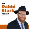 undefined The Rabbi Stark Podcast