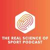 undefined The Real Science of Sport Podcast